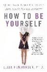 Ellen Hendriksen, Anna Devries - How to Be Yourself