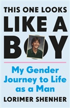Lorimer Shenher - This One Looks Like a Boy