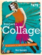 Bev Speight, Speight Bev - Project Collage