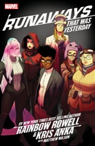 Marvel Various, Rainbow Rowell, ROWELL RAINBOW, Kris Anka, David LaFuente - RUNAWAYS BY RAINBOW ROWELL & KRIS ANKA VOL. 3: THAT WAS YESTERDAY