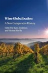 Kym Anderson, Kym (University of Adelaide) Pinilla Anderson, Kym Anderson, Anderson Kym, Vicente Pinilla, Pinilla Vicente - Wine Globalization