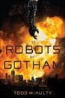 Todd McAulty - The Robots Of Gotham