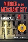 Angus Mcallister, McAllister Angus - Murder in the Merchant City