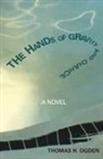 Thomas Ogden - The Hands of Gravity and Chance