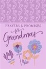Broadstreet Publishing, Broadstreet Publishing Group Llc - Prayers & Promises for Grandmas