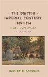 Timothy H Parsons, Timothy H. Parsons, Parsons Timothy H. - British Imperial Century, 18151914