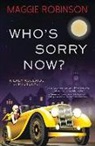 Maggie Robinson - Who's Sorry Now?