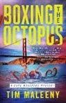 Tim Maleeny - Boxing the Octopus