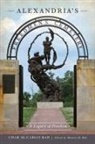 Char McCargo Bah, Charlene M. Bah, Mumini M. Bah - Alexandria's Freedmen's Cemetery: A Legacy of Freedom