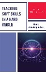 Nancy Armstrong Melser - Teaching Soft Skills in a Hard World