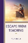 Rolf Arnold - Escape From Teaching