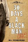 Bill Steigerwald, Steigerwald Bill - 30 Days a Black Man