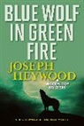 Joseph Heywood, Heywood Joseph - Blue Wolf in Green Fire
