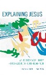 Benjamin Bennett-Carpenter - Explaining Jesus