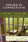 Carly Hilinski-Rosick, Carly M. Walsh Hilinski-Rosick, Carly M. Hilinski-Rosick, Hilinski-Rosick Carly M., John P. Walsh, Walsh John P. - Issues in Corrections