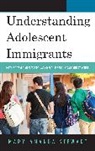 Mary Amanda Stewart, Stewart Mary Amanda - Understanding Adolescent Immigrants