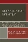 Rolanda West, Rolanda J West, Rolanda J. West, West Rolanda J. - Reexamining Reentry