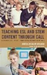 Abdelilah Salim Sehlaoui - Teaching Esl and Stem Content Through Call