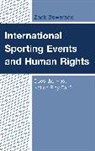Zack Bowersox - International Sporting Events and Human Rights