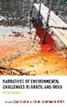 Zelia M. Bora, Zelia M. Sivaramakrishnan Bora, Zelia M. Bora, Murali Sivaramakrishnan - Narratives of Environmental Challenges in Brazil and India