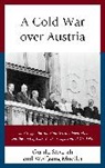 Wolfgang Mueller, Gerald Stourzh, Gerald Mueller Stourzh - Cold War Over Austria