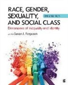 Susan J. Ferguson, Susan J. (EDT) Ferguson, Ferguson Susan J. Ferguson, Susan J Ferguson, Susan J. Ferguson - Race, Gender, Sexuality, and Social Class