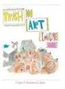 E. Burnham, S. Studer - Trash Is Art