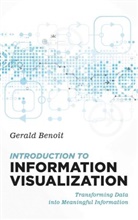 Gerald Benoit - Introduction to Information Visualization