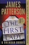 James Patterson, James/ Dubois Patterson - The First Lady