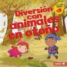 Martha E H Rustad, Martha E. H. Rustad, Amanda Enright - Diversión Con Animales En Otoño (Fall Animal Fun)