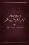 Amanda Brauneis - Project New World: Volume 1