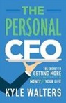 Kyle Walters - The Personal CFO: The Secret to Getting More Out of Your Money and Your Life