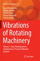 Hiroshi Kanki, Hiroshi et Kanki, Patrick Keogh, Masao Kobayashi, Osam Matsushita, Osami Matsushita... - Vibrations of Rotating Machinery
