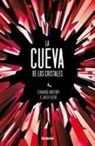 Francisco Javier Atero - Cueva de Los Cristales, La