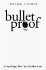 David Diamond, David Weissman Diamond, David Weissman - Bulletproof