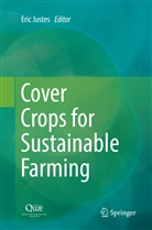 Eri Justes, Eric Justes - Cover Crops for Sustainable Farming
