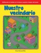 Dona Herweck Rice, Dona Rice - Nuestro Vecindario (Our Neighborhood)
