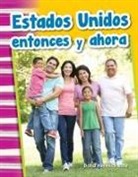 Dona Herweck Rice, Dona Rice - Estados Unidos Entonces Y Ahora