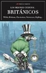 Charles Dickens, Bram Stoker, Bram . . . [et al. ] Stoker, Oscar Wilde - Los mejores cuentos británicos