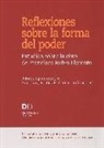 Reflexiones sobre la forma del poder : estudios sobre la obra de Francisco Rubio Llorente