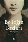 Peter Najarian - Bellegin Kizlari