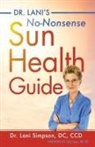 Lani Simpson - Dr. Lani's No-Nonsense SUN Health Guide