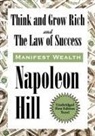 Napoleon Hill - Think and Grow Rich and The Law of Success In Sixteen Lessons