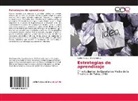 Carlo García, Carlos García, Karla Salinas - Estrategias de aprendizaje