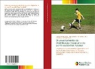 Dorival Cesare Junior, Emmanuel A. dos Santos, Osvaldo E. Cimaschi, Osvaldo E. Cimaschi - O Levantamento da Distribuição Espacial e do perfil escolinhas futebol