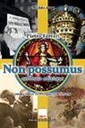 Pietro Ferrari - Non possumus. Indagine sulle deviazioni dottrinali e liturgiche a 50 anni dalla chiusura del Concilio Vaticano II