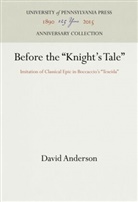 David Anderson - Before the "Knight's Tale"