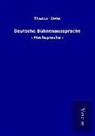 Theodor Siebs - Deutsche Bühnenaussprache