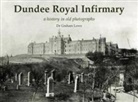 Graham Lowe - Dundee Royal Infirmary