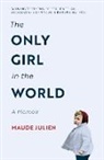 Maude Julien - The Only Girl in the World